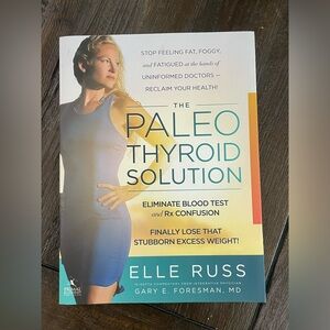 The Paleo Thyroid Solution Softcover Book